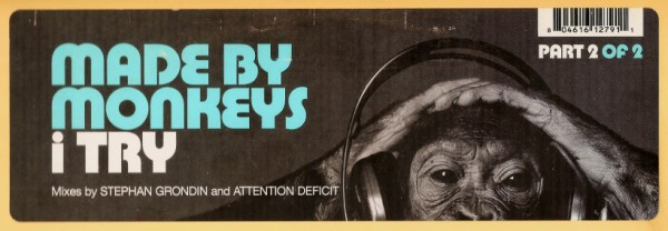 Made By Monkeys - I Try (2004) - Image 3