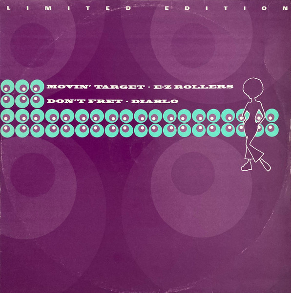 E-Z Rollers - Movin' Target / Don't Fret (1998)