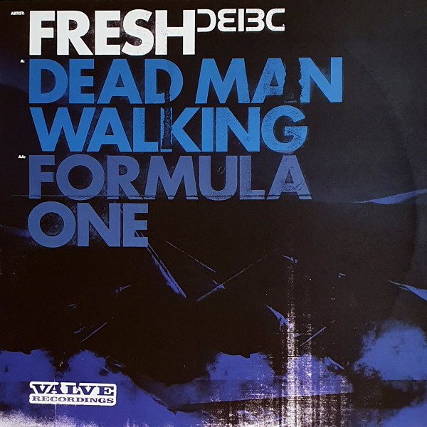 Fresh - Dead Man Walking / Formula One (2003)