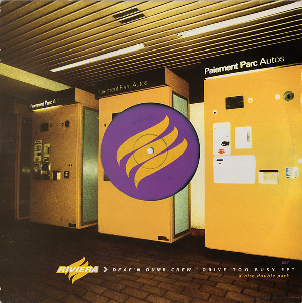 Deaf'N Dumb Crew - Drive Too Busy EP (1999)