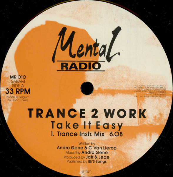 Trance 2 Work - Take It Easy (1993)