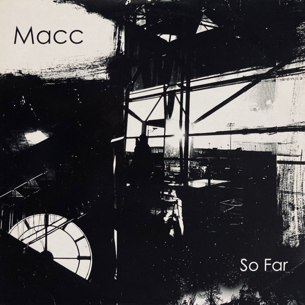Macc - So Far (2006)