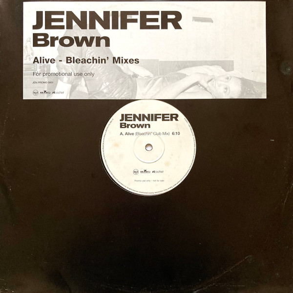 Jennifer Brown - Alive - Bleachin' Mixes (1999)