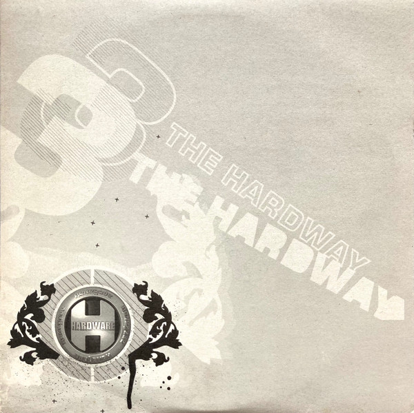 Various - 3 The Hardway Vol 2. (2005)