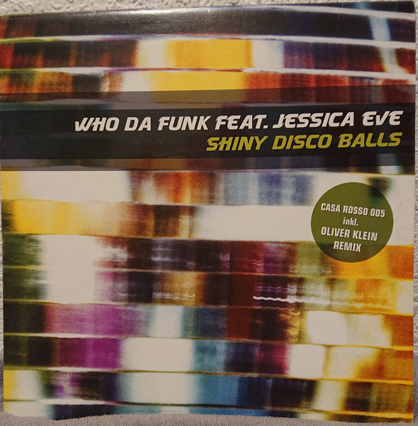 Who Da Funk - Shiny Disco Balls (2002)