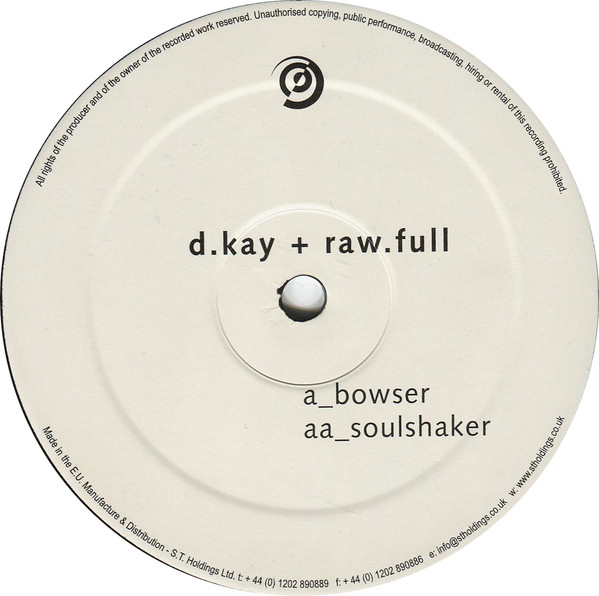DKay & Rawfull - Bowser / Soulshaker (2003)