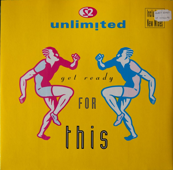 2 Unlimited - Get Ready For This (1991)