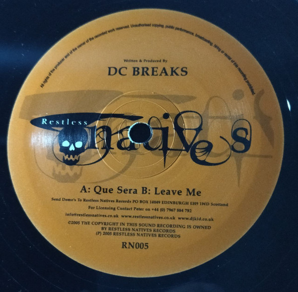 DC Breaks - Que Sera / Leave Me (2005)
