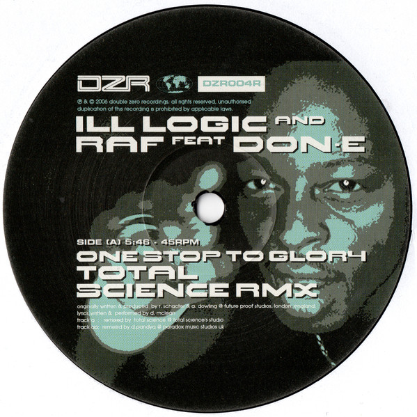 Ill Logic & DJ Raf - One Stop To Glory (Total Science Rmx) / One Stop To Glory (Paradox Rmx) (2006) - Image 2