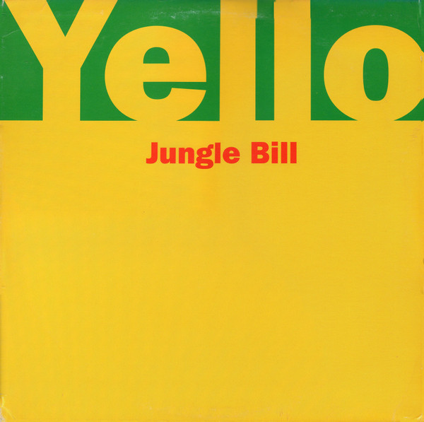 Yello - Jungle Bill (1992)