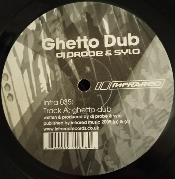 DJ Probe & Sylo - Ghetto Dub / Booby Trap (2005)