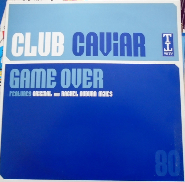 Club Caviar - Game Over (2001)