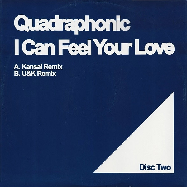 Quadraphonic - I Can Feel Your Love (2003)
