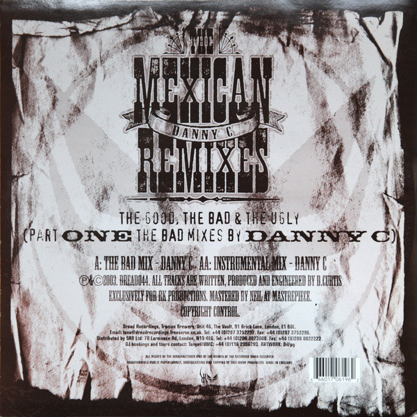 Danny C - The Mexican Remixes - The Good, The Bad & The Ugly (Part One The Bad Mixes By Danny C) (2003) - Image 2
