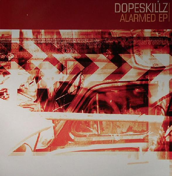 Dope Skillz - Alarmed EP (2003)