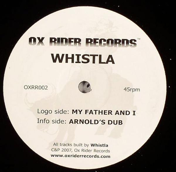 Whistla - My Father & I / Arnold's Dub (2007)