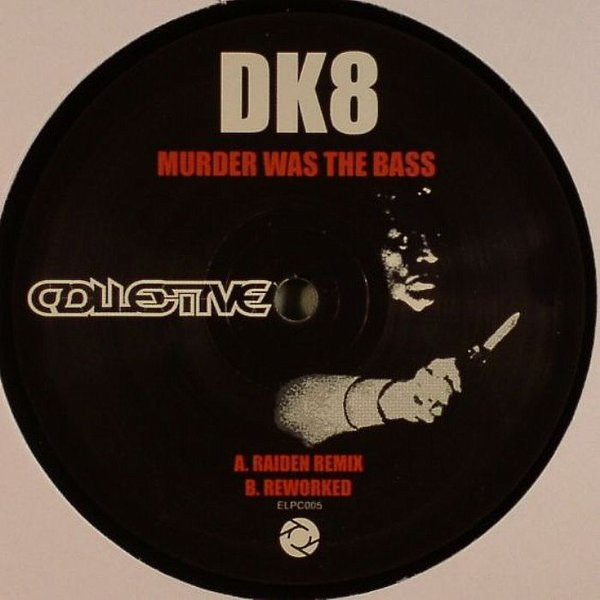 DK - Murder Was The Bass (2005)