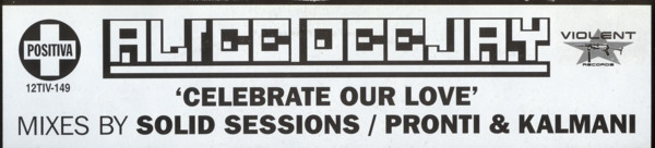 Alice Deejay - Celebrate Our Love (Remixes) (2001) - Image 5