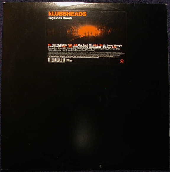 Klubbheads - Big Bass Bomb (2001) - Image 2
