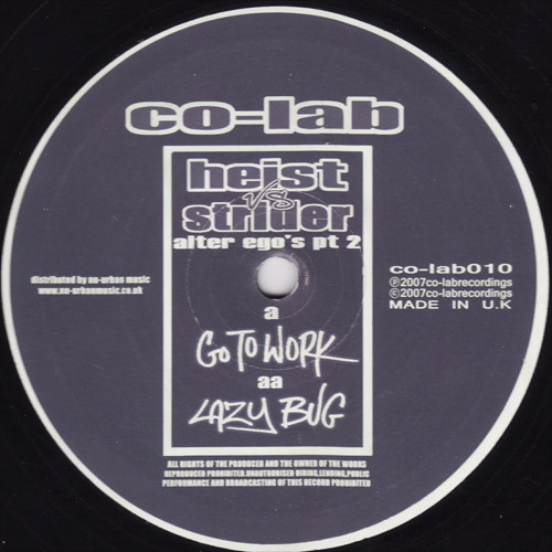 Heist, Strider (4) - Go To Work / Lazy Bug (2007) - Image 2
