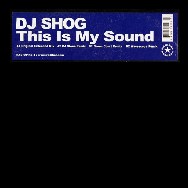 DJ Shog - This Is My Sound (2002)