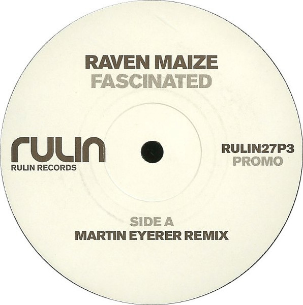 Raven Maize - Fascinated (Martin Eyerer Remix) (2002)