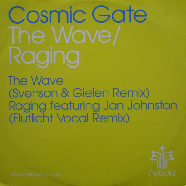Cosmic Gate - The Wave / Raging (2003)