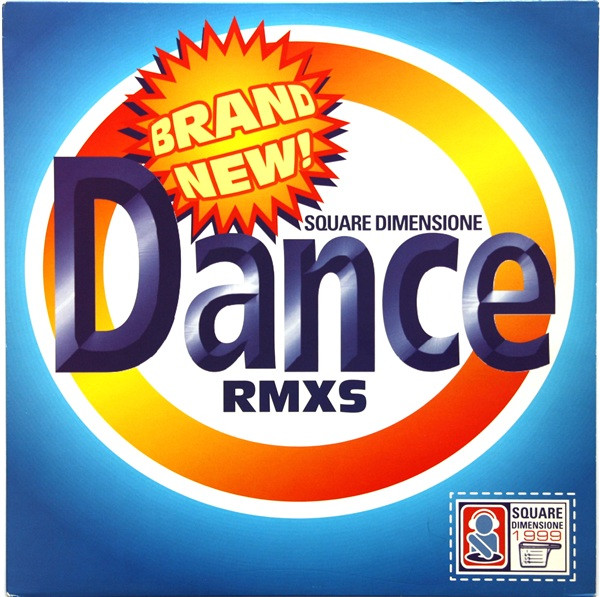 Square Dimensione - Brand New Dance (Rmxs) (1999)