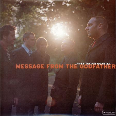 The James Taylor Quartet - Message From The Godfather (2001)