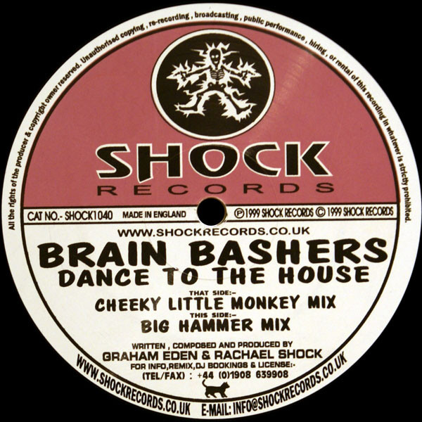 Brain Bashers - Dance To The House (1999)