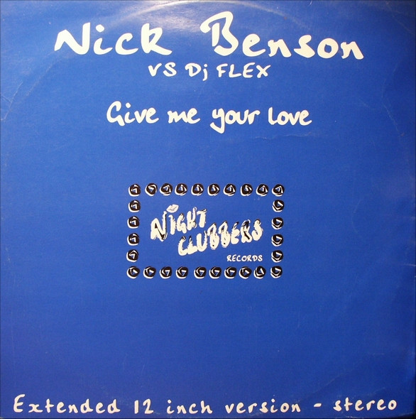 Nick Benson - Give Me Your Love (2002)