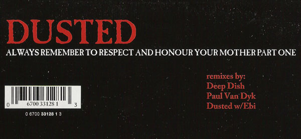Dusted - Always Remember To Respect And Honour Your Mother Part One (2001) - Image 3