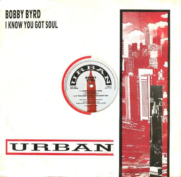 Bobby Byrd - I Know You Got Soul (1988)
