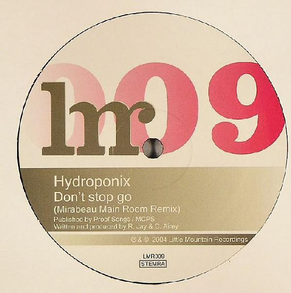 Hydroponix - Don't Stop Go (Mirabeau Remixes) (2004)