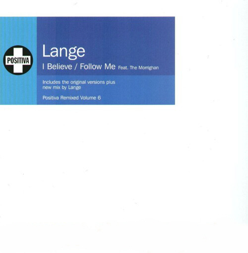 Lange - I Believe / Follow Me (2003) - Image 2