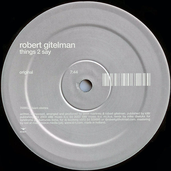 Robert Gitelman - Things 2 Say (2003)