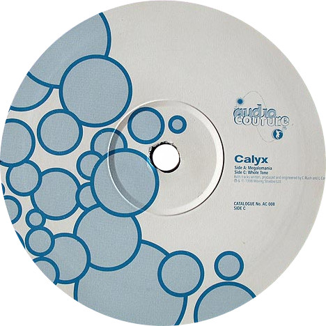 Calyx - Megalomania / Whole Tone (1998) - Image 4
