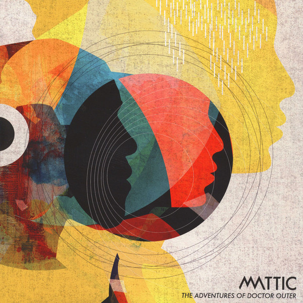 Mattic (2) - The Adventures Of Doctor Outer (2014)
