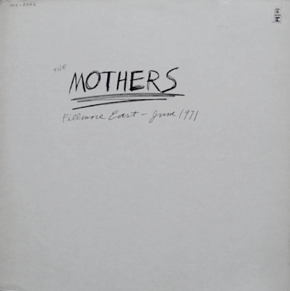 The Mothers - Fillmore East - June 1971 (1971) - Image 2