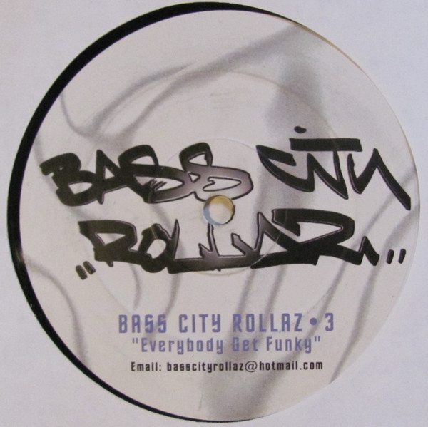 Bass City Rollaz - Everybody Get Funky (2001) - Image 2