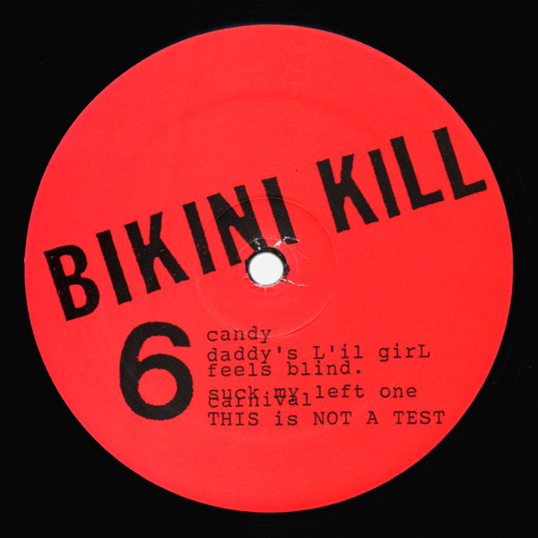 Bikini Kill - Revolution Girl Style Now (2015) - Image 4