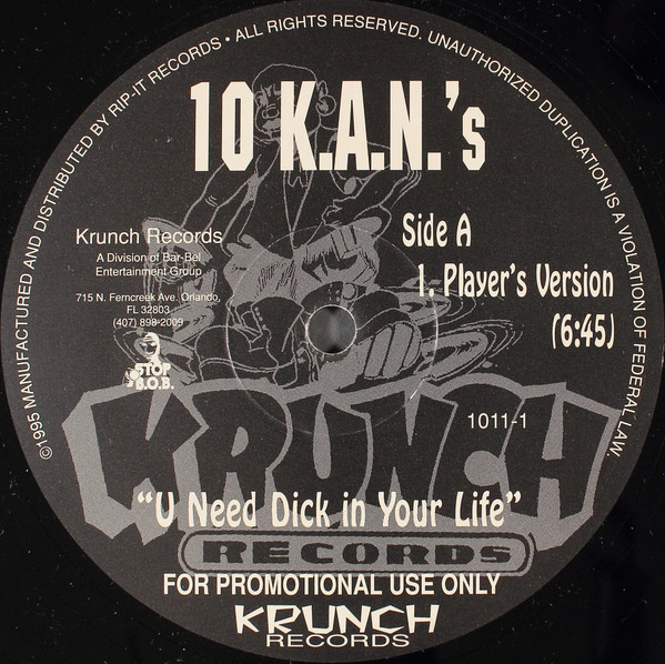 10 K.A.N.S. - U Need Dick In Your Life (1995)
