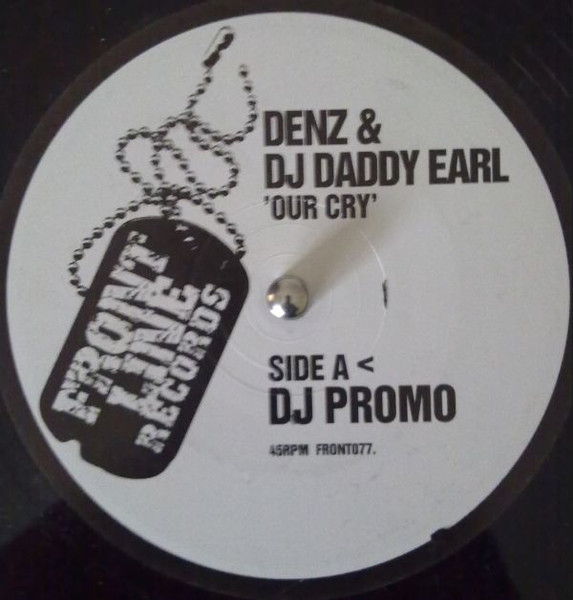 Denz, Daddy Earl - Our Cry / Stimulated (2005)