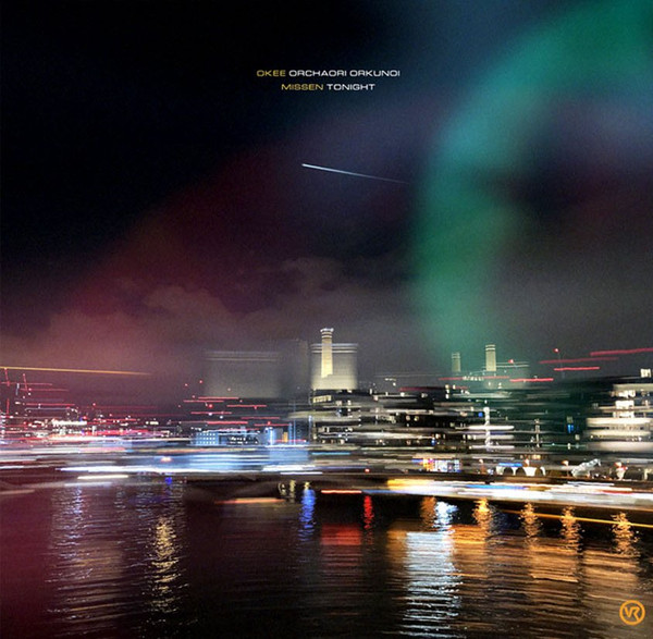 Okee, Missen - Orchaori Orkunoi / Tonight (2022)