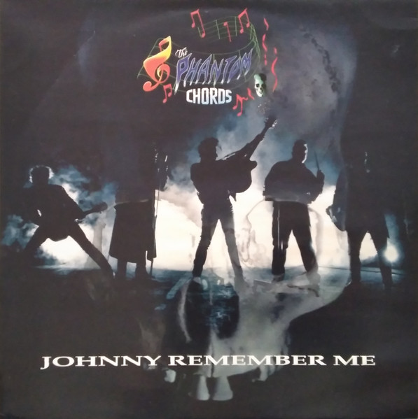 The Phantom Chords - Johnny Remember Me (1990)