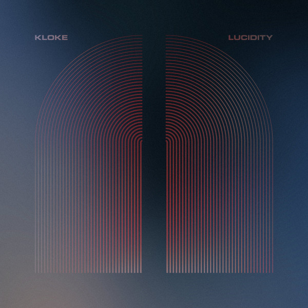 Kloke - Lucidity (2025)