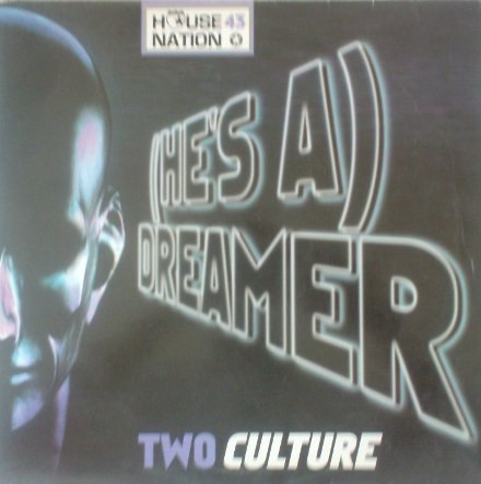 Two Culture - (He's A) Dreamer (1995) - Image 2