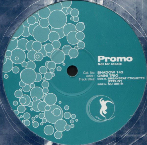 Omni Trio - Breakbeat Etiquette (Feelin') / Nu Birth (2000)