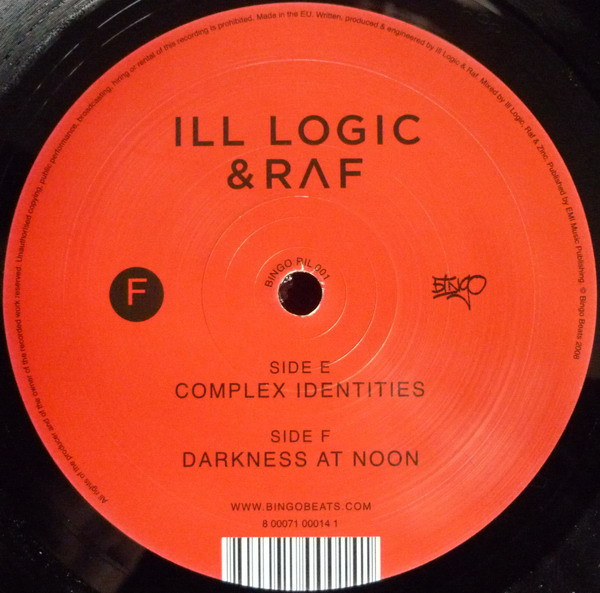 Ill Logic & DJ Raf - Complex Identities / Darkness At Noon (2008)