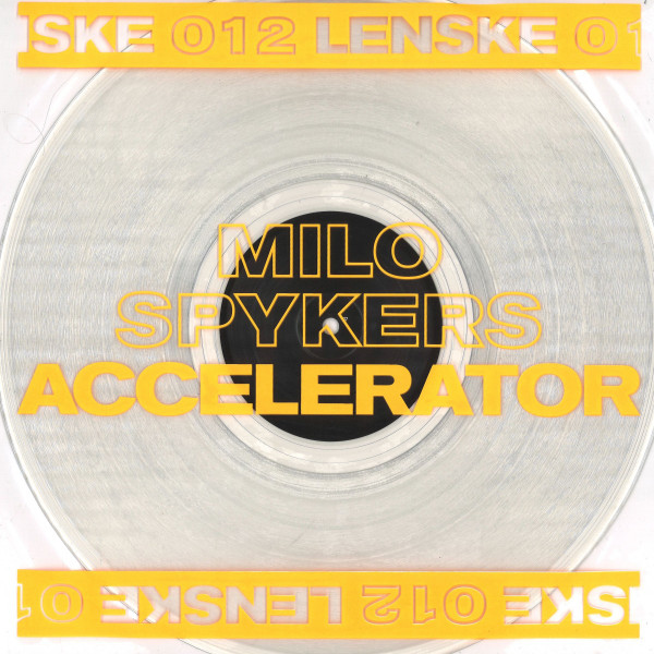 Milo Spykers - Accelerator EP (2020)
